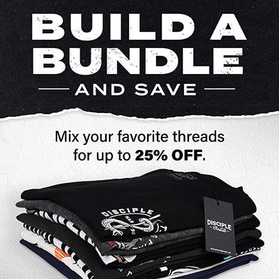 Bundle & Save – Disciple Threads