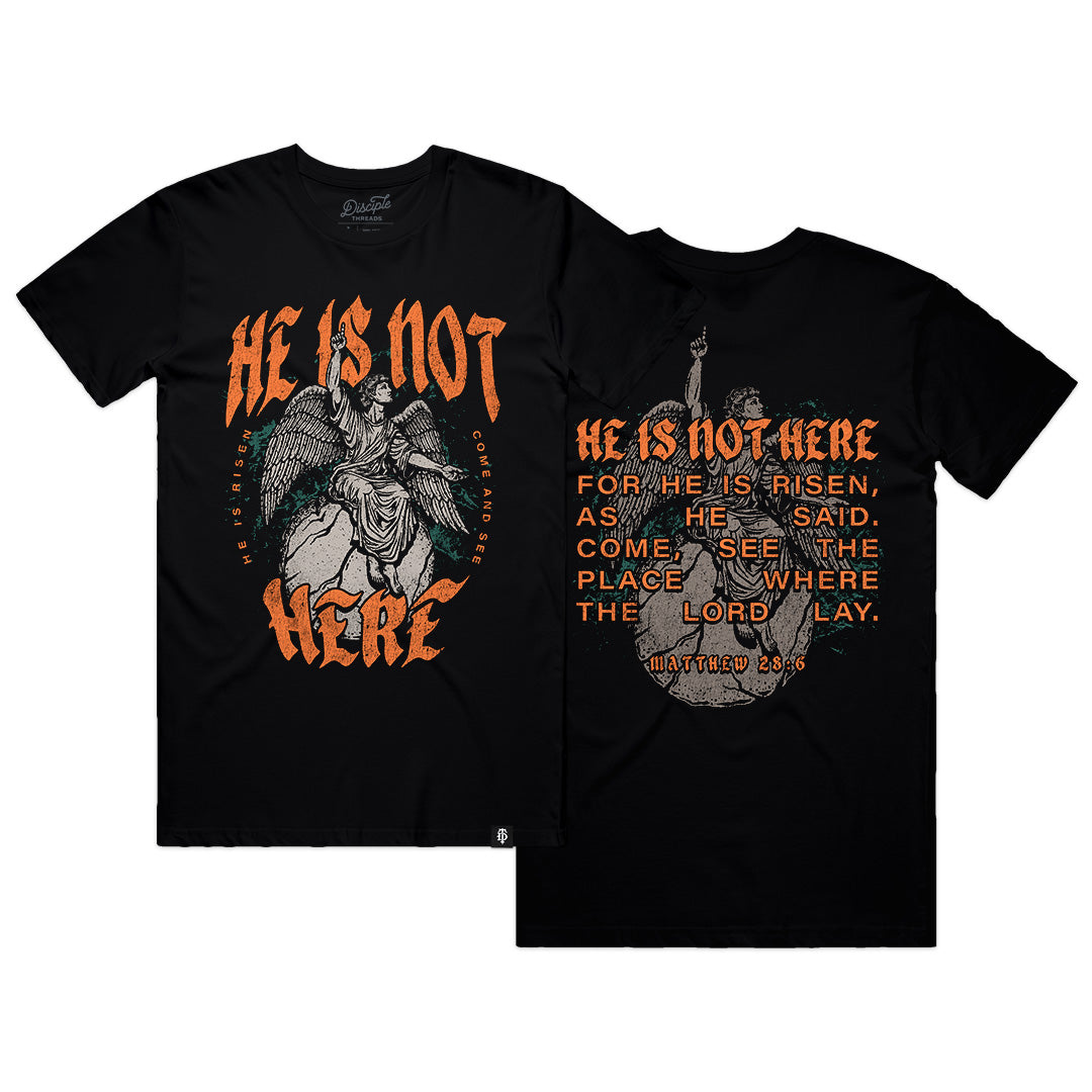 He Is Not Here T-shirt – Disciple Threads