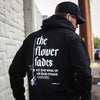 The Flower Fades Pullover Hoodie