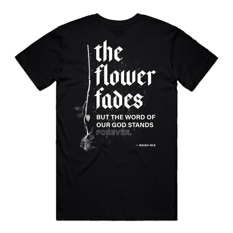 The Flower Fades T-shirt