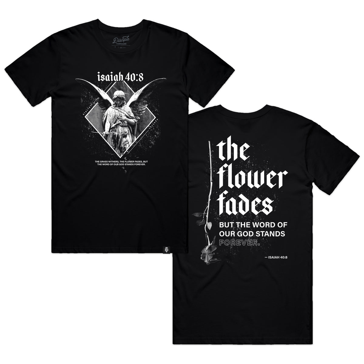 Isaiah 40:8 Wildflower T Shirt Isaiah 40:8 Wildflower T Shirt